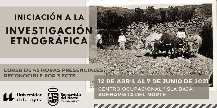 Buenavista del Norte presenta el Curso de Extensión Universitaria de Iniciación a la Investigación Etnográfica.